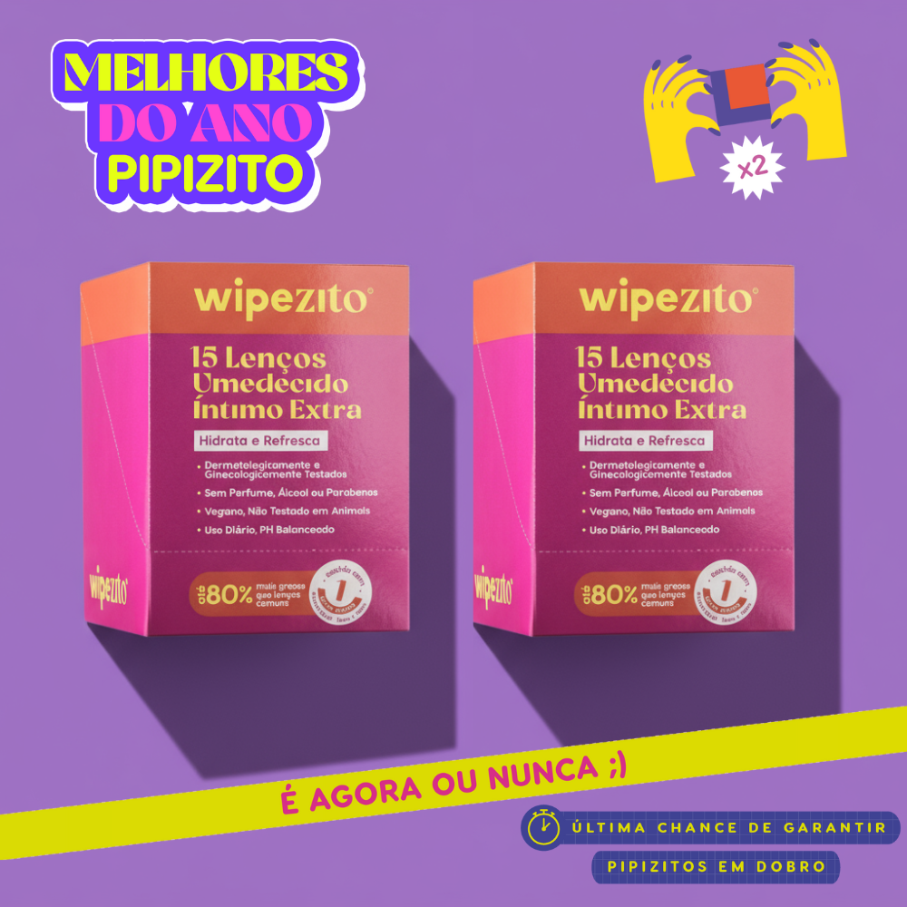 COMPRE 30, LEVE 60: Wipezitos Lenço Umedecido Íntimo Unitário